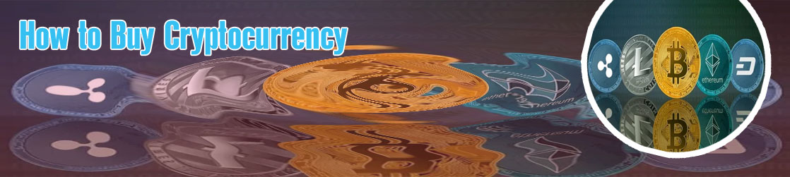 How to start buying cryptocurrency